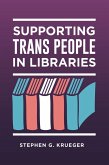 Supporting Trans People in Libraries (eBook, PDF)