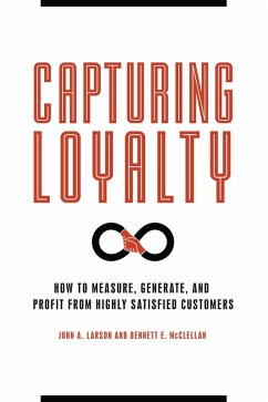 Capturing Loyalty (eBook, PDF) - Larson, John A.; McClellan, Bennett E.