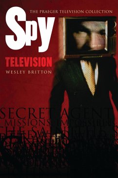 Spy Television (eBook, PDF) - Britton, Wesley