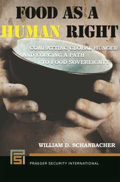 Food as a Human Right (eBook, PDF) - Schanbacher, William D.