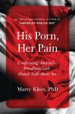 His Porn, Her Pain (eBook, PDF)