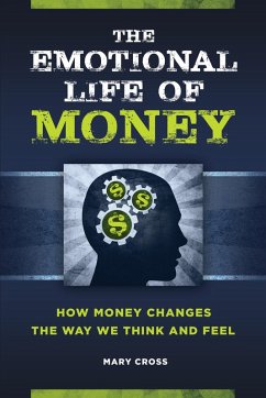 The Emotional Life of Money (eBook, PDF) - Cross, Mary