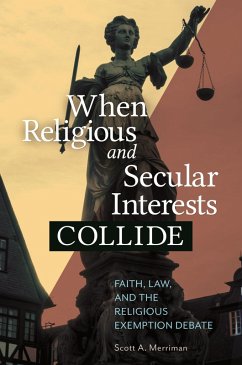 When Religious and Secular Interests Collide (eBook, PDF) - Merriman, Scott A.