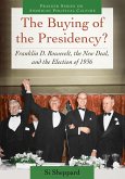 The Buying of the Presidency? (eBook, PDF)