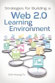 Strategies for Building a Web 2.0 Learning Environment (eBook, PDF)