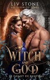 Witch and God - Les dieux du temps - Tome 1 (eBook, ePUB) Witch and God - Les dieux du temps - Tome 1 (eBook, ePUB)