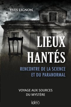 Lieux hantés (eBook, ePUB) - Lignon, Yves