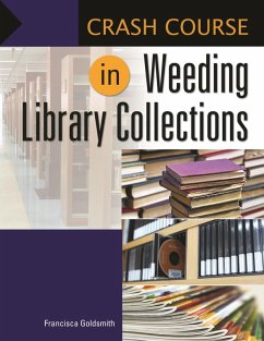 Crash Course in Weeding Library Collections (eBook, PDF) - Goldsmith, Francisca