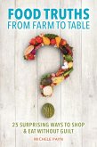 Food Truths from Farm to Table (eBook, PDF)