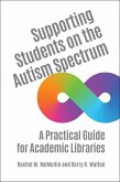 Supporting Students on the Autism Spectrum (eBook, PDF)