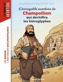 L'incroyable aventure de Champollion qui déchiffra les hiéroglyphes (eBook, ePUB)