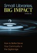 Small Libraries, Big Impact (eBook, PDF) - Bild 1
