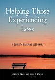 Helping Those Experiencing Loss (eBook, PDF)