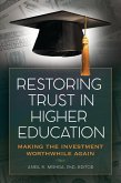 Restoring Trust In Higher Education (eBook, PDF) Restoring Trust In Higher Education (eBook, PDF)