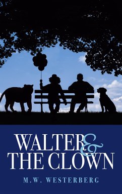 Walter and the Clown (eBook, ePUB) - Westerberg, M.W.