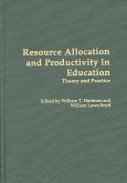Resource Allocation and Productivity in Education (eBook, PDF)