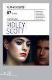 FILM-KONZEPTE 67 - Ridley Scott (eBook, ePUB)