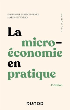 La microéconomie en pratique - 4e éd. (eBook, ePUB) - Buisson-Fenet, Emmanuel; Navarro, Marion