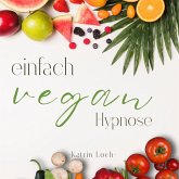 Einfach Vegan - Hypnose (MP3-Download)