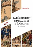La Révolution française et l'économie (eBook, ePUB)