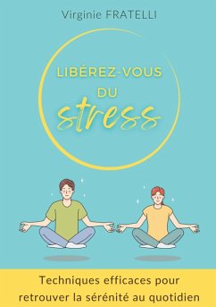 Libérez-vous du stress (eBook, ePUB)