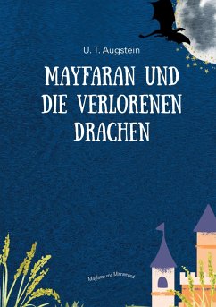 Mayfaran und die verlorenen Drachen (eBook, ePUB)