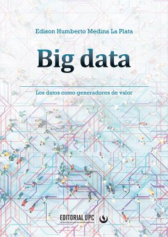 Big data (eBook, ePUB) - La Plata, Edison Medina