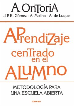 Aprendizaje centrado en el alumno (eBook, ePUB) - Ontoria, Antonio; Gómez, Juan Pedro R.; de Luque, Ángela