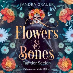 Tag der Seelen / Flowers & Bones Bd.1 (MP3-Download) - Grauer, Sandra