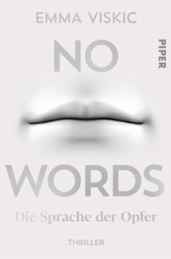 No Words - Die Sprache der Opfer / Caleb Zelic Bd.2  - Viskic, Emma