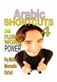 Arabic Shortcuts 4 (Speak Arabic, #4) (eBook, ePUB)