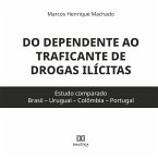 Do dependente ao traficante de drogas ilícitas (MP3-Download)