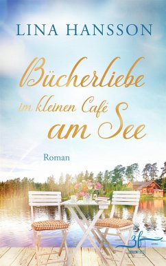 Bücherliebe im kleinen Café am See (eBook, ePUB) - Hansson, Lina