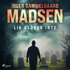 Lik blöder inte (MP3-Download) - Madsen, Inger Gammelgaard