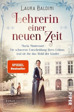 Lehrerin einer neuen Zeit / Bedeutende Frauen, die die Welt verändern Bd.1  - Baldini, Laura