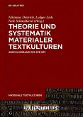 Theorie und Systematik materialer Textkulturen (eBook, PDF)