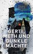 Gerti, Meth und dunkle Mächte (eBook,... - Bild 1