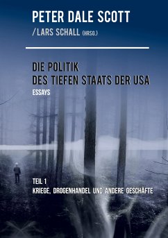 Die Politik des Tiefen Staats der USA (eBook, ePUB)