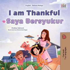 I am Thankful Saya Bersyukur (English Malay Bilingual Collection) (eBook, ePUB) - Admont, Shelley; Books, Kidkiddos