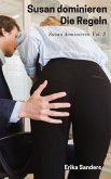 Susan Dominieren. Die Regeln (eBook, ePUB) Susan Dominieren. Die Regeln (eBook, ePUB)