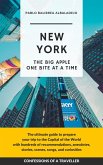 New York - The Big Apple One Bite at a Time (Confessions of a Traveller) (eBook, ePUB)