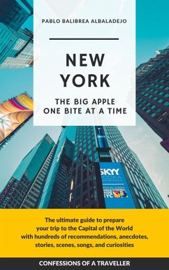 New York - The Big Apple One Bite at a Time (Confessions of a Traveller) (eBook, ePUB) - Balibrea, Pablo