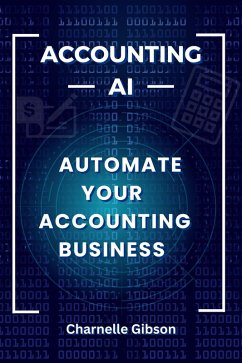 Cover Accounting AI : Automate Your Accounting Business (eBook, ePUB)
