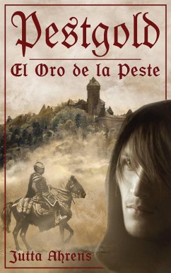 Pestgold. El Oro de la Peste. (eBook, ePUB) Cover Pestgold. El Oro de la Peste. (eBook, ePUB)