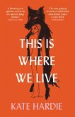This Is Where We Live (eBook, ePUB)