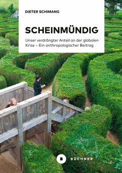 Scheinmündig (eBook, PDF) - Schimang, Dieter