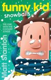 Funny Kid Snowballs (Funny Kid, #12) (eBook, ePUB)
