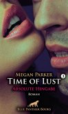Time of Lust   Band 3   Absolute Hingabe   Roman (eBook, ePUB)