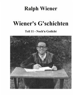 Wiener's G'schichten XI (eBook, ePUB) - Wiener, Ralph