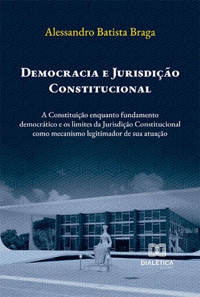 Democracia e Jurisdição Constitucional (eBook, ePUB) Democracia e Jurisdição Constitucional (eBook, ePUB)